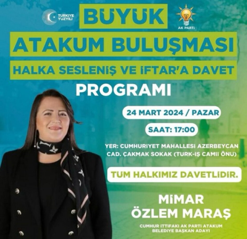 Özlem Maraş’tan Büyük Atakum Buluşması Ve İftar Daveti!