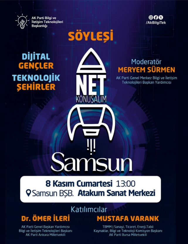 AK Parti’den Samsun’da Teknoloji ve Gençlik Buluşması! Dijital Gençler, Teknolojik Şehirler – Net Konuşalım... 
