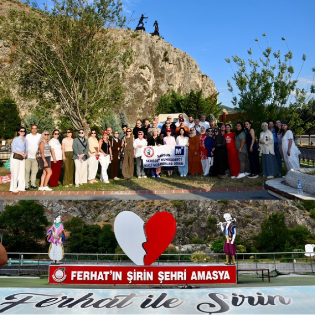 Samsun Mali Müşavirler Odası Üyeleri ve Aileleri Amasya’da Buluştu!