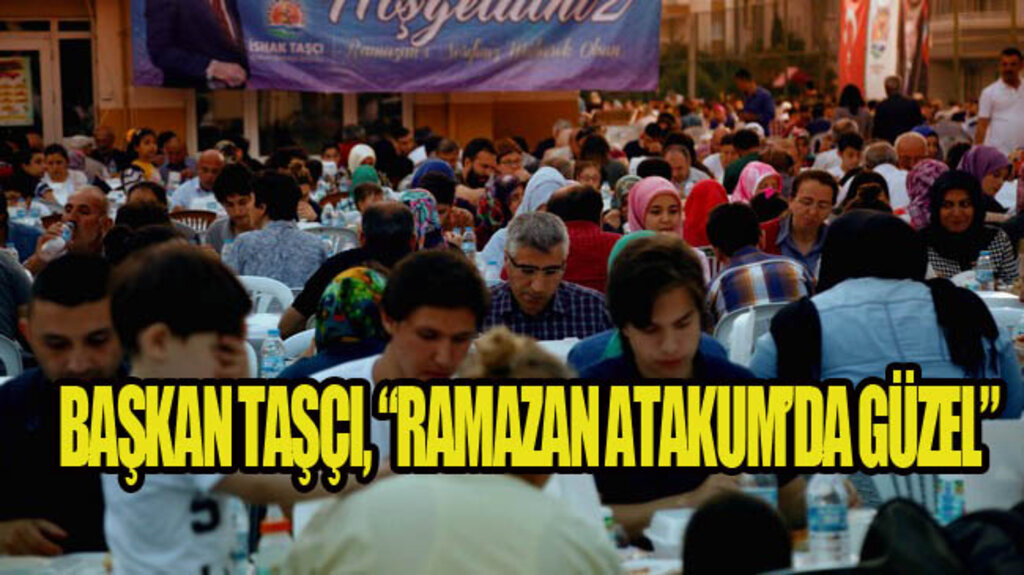 Atakum Eski Ramazanları Yaşatacak!