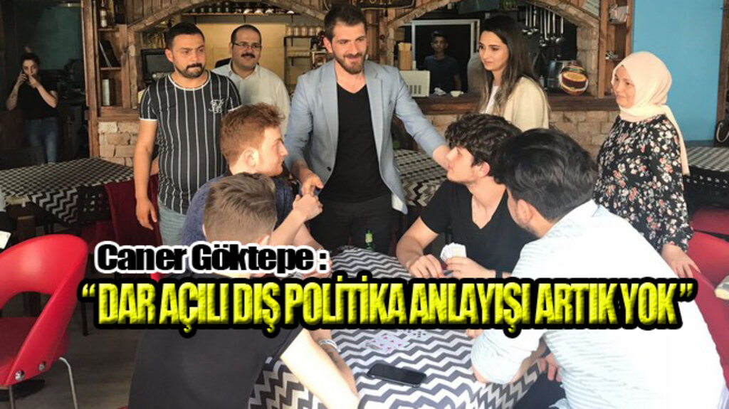 Göktepe, ‘AK Parti Milleti Siyasetin Odak Noktasına Koydu’!