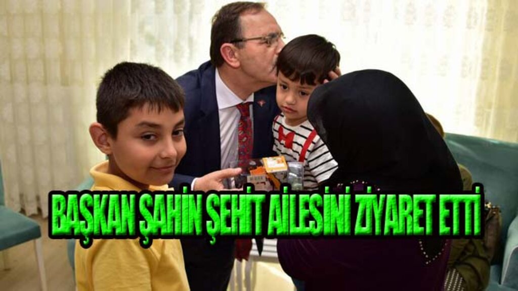 Şahin, ‘Allah Güvenlik Güçlerimize Güç Versin’!