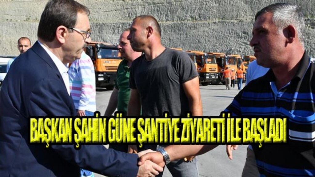 Zihni Şahin'den Şantiye İşçilerine Sürpriz Ziyaret!