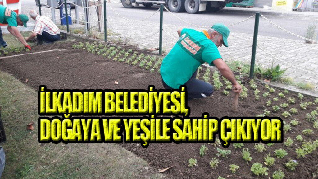 İlkadım’da 30 Bin Mevsimlik Çiçek 120 Parka Dikildi!