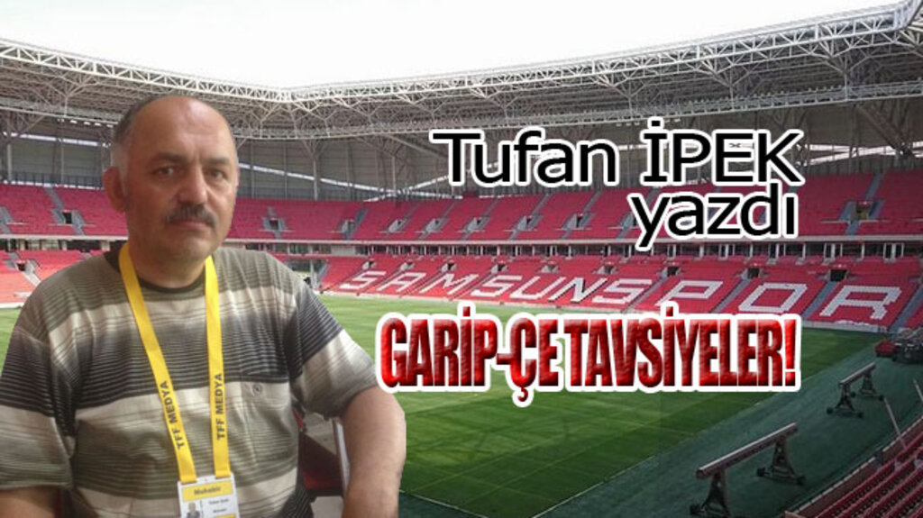 GARİP-ÇE TAVSİYELER!