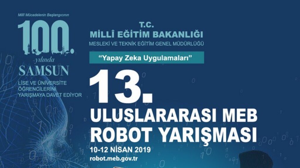 Yapay Zekâ Robot Yarışması İçin 16 Ülkeden 6 Bin Öğrenci Samsun’a Geliyor!