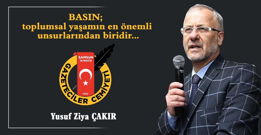 Başkan Çakır'dan Basın Bayramı Açıklaması!