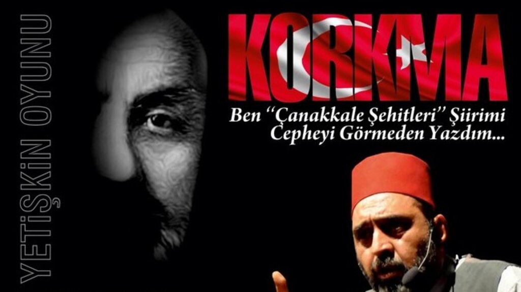 İstiklal Marşı’nın Kabulüne Özel ‘Korkma’ Tiyatro Oyunu Çarşamba’da!