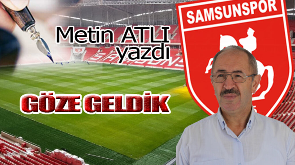 GÖZE GELDİK!