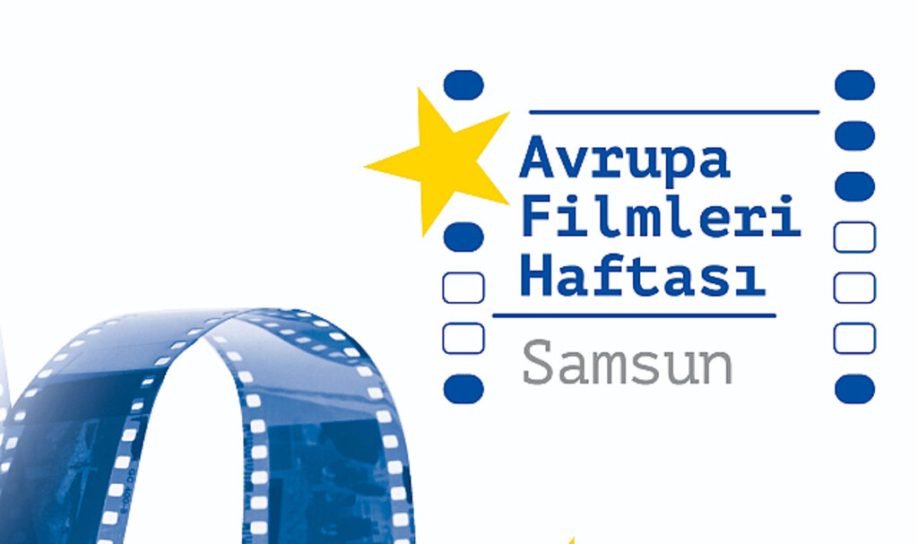 Avrupa Filmleri, Samsun’da Sinemaseverlerle Buluşuyor!