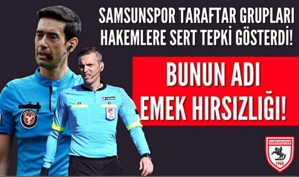 Samsunspor Taraftar Gruplarından Hakemlere Sert Tepki!