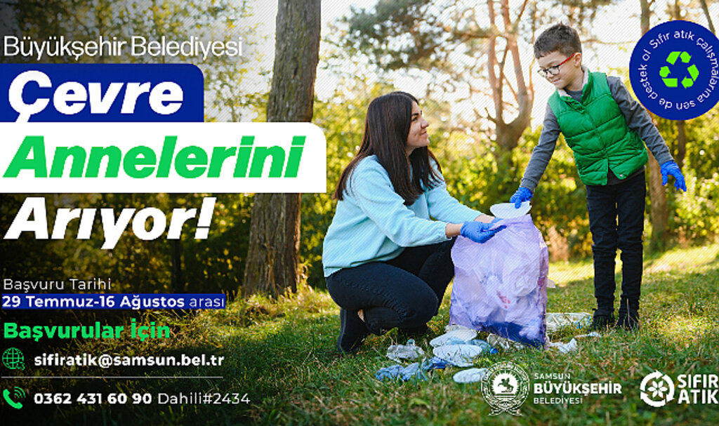 Büyükşehir Belediyesi 'Çevre Annelerini' Arıyor! 