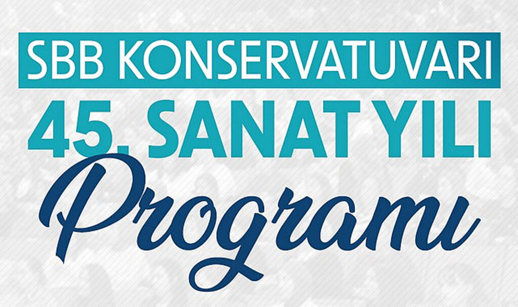SBB Konservatuvarı Sanat Programı İle Sanatseverlerle Buluşuyor!