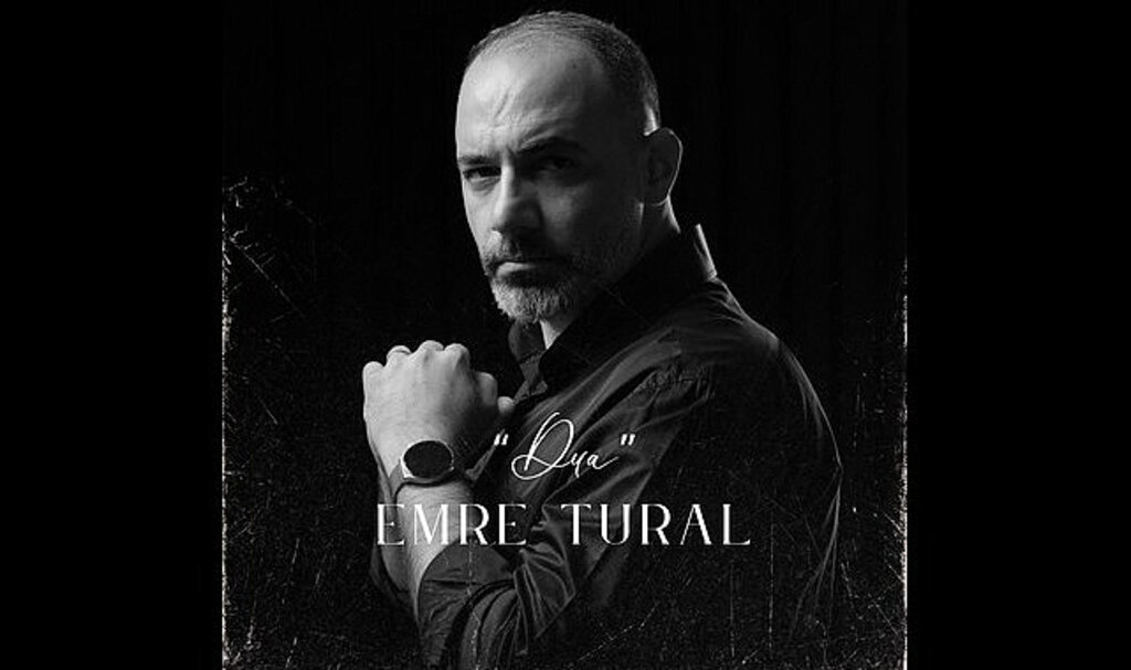 Emre Tural'dan Yeni Şarkı! ‘Dua’ Müzik Platformlarında Yayında…