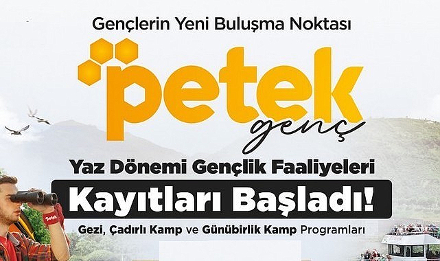 Petek Genç Gezi Ve Kamp Programları Başvuruları Başladı!